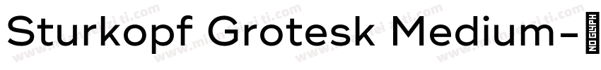 Sturkopf Grotesk Medium字体转换